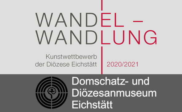 Wandel - Wandlung Diözesanmuseum Eichstätt